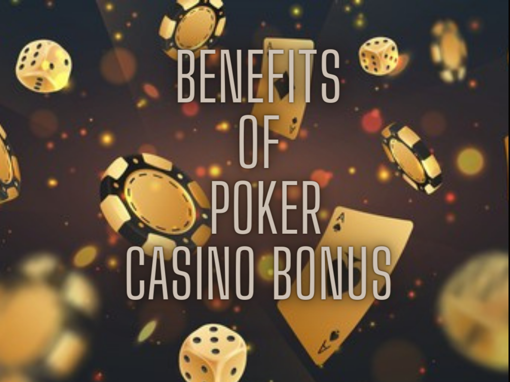 Voordelen van een casino pokerbonus