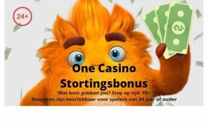 Stortingsbonus op onecasino.nl