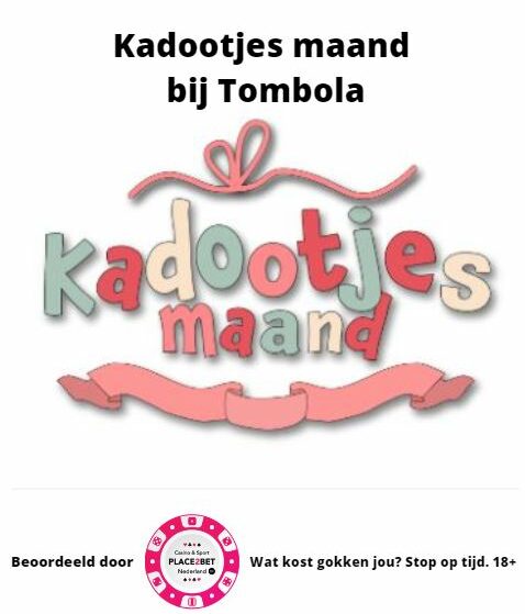 Kadootjes Maand in April bij Tombola casino