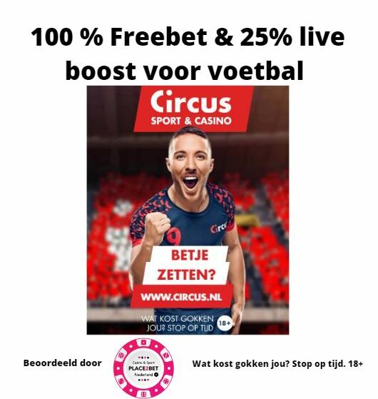 100 % Freebet & 25% live boost voor voetbal op het programma