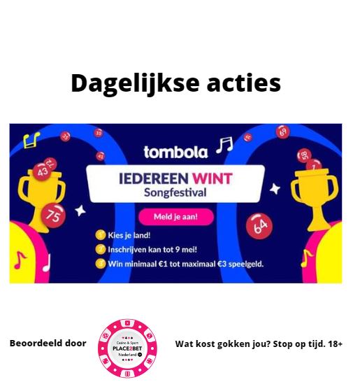Acties iedere dag van de week bij Tombola NL