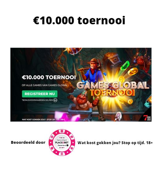 Het 10K-toernooi van Games Global bij 711.nl start nu