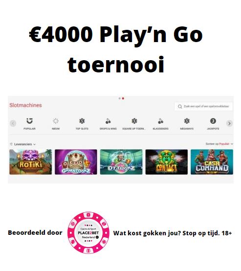 Speel tot 14 mei het €4000 Play’n Go toernooi