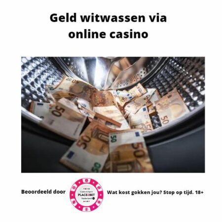 Witwassen in Nederlandse online casino’s: Een gedetailleerde gids