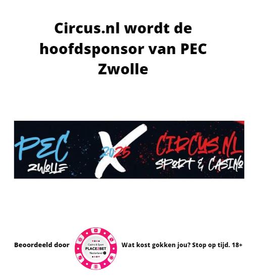Vanaf 1 juli wordt Circus.nl de hoofdsponsor van PEC Zwolle